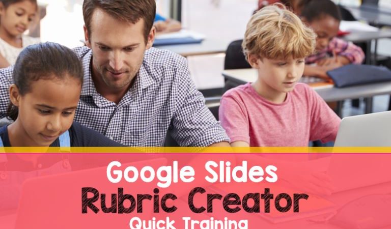 Google Rubric Creator Quick Training