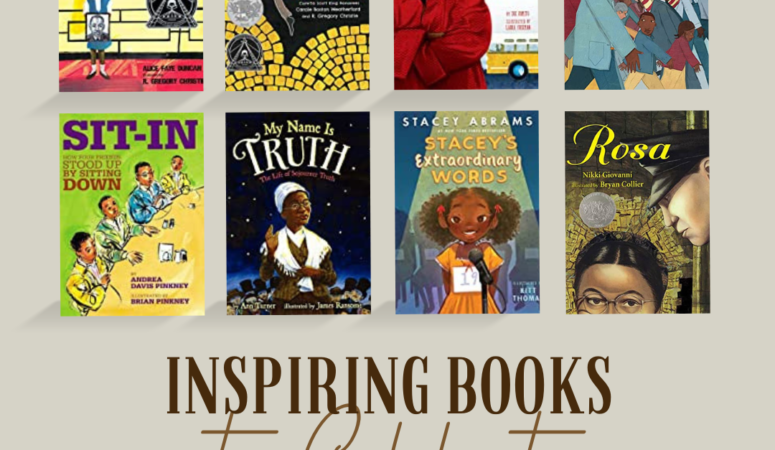 8 Inspiring Children’s Picture Books to Use During Black History Month (and beyond)
